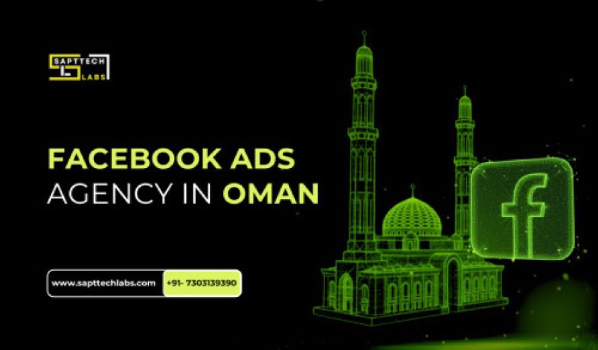 Best Facebook Ads Company in Oman—Looking for Real Results at SaptTech Labs