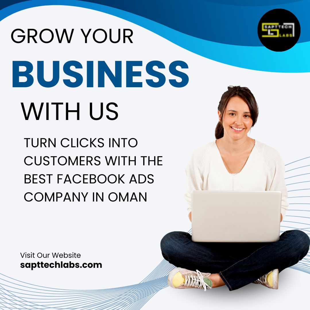 Ads Company in Oman: 90-Day Growth Plan by SaptTech Labs?